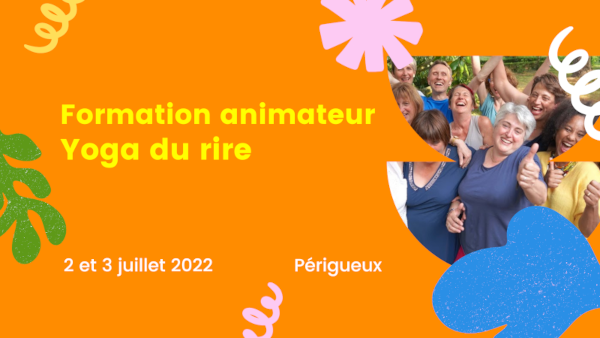 Formation animateur yoga du rire les 2 et 3 juillet 2022 à Périgueux
