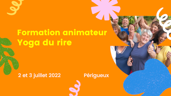 Formation animateur Yoga du rire juillet 2022 à Périgueux